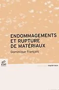 E-Book (pdf) Endommagement et rupture des matériaux von Dominique François