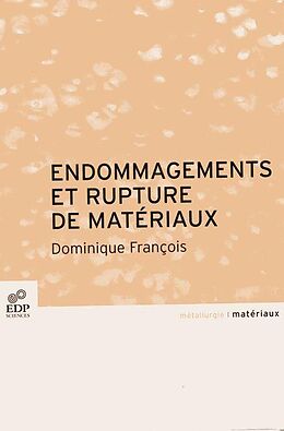 eBook (pdf) Endommagement et rupture des matériaux de Dominique François
