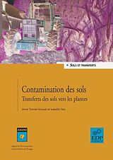 E-Book (pdf) Contamination des sols von Isabelle Feix, Anne Tremel-Schaub