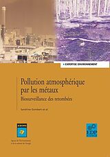 E-Book (pdf) Pollution atmosphérique par les métaux von Sandrine Gombert, Jean-Louis Colin, Laurence Galsomiès