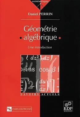 E-Book (pdf) Géométrie algébrique von Daniel Perrin