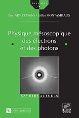 eBook (pdf) Physique mésoscopique des électrons et des photons de Eric Akkermans, Gilles Montambaux