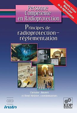 E-Book (pdf) Principes de radioprotection - Réglementation von Christine Jimonet, Henri Métivier