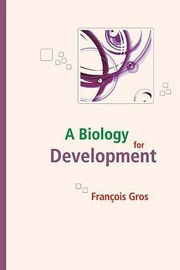 E-Book (pdf) A biology for development von François Gros