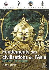 eBook (pdf) Fondements des civilisations de l'Asie de Michel Soutif