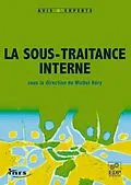 E-Book (pdf) La sous-traitance interne von Gérard Agut, Marie Battreau, Hervé Bernard