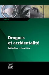 eBook (pdf) Drogues et accidentalité de Patrick Mura, Pascal Kintz