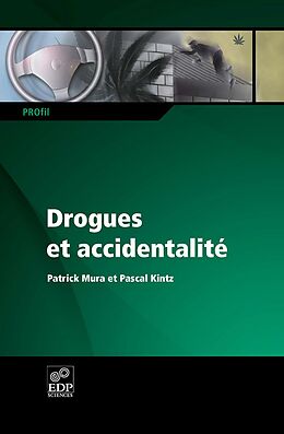 eBook (pdf) Drogues et accidentalité de Patrick Mura, Pascal Kintz