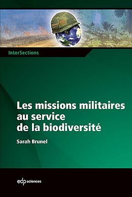 E-Book (pdf) Les missions militaires au service de la biodiversité von Sarah Brunel