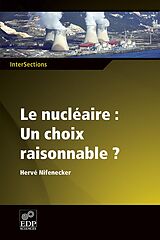 eBook (pdf) Le nucléaire : un choix raisonnable ? de Hervé Nifenecker