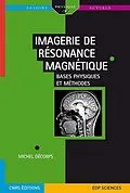PDF Imagerie de résonance magnétique von Michel Décorps