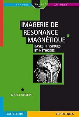 PDF Imagerie de résonance magnétique von Michel Décorps