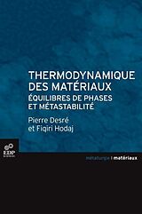 E-Book (pdf) Thermodynamique des matériaux von Pierre Desre, Fiqiri Hodaj