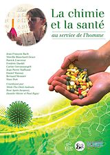 E-Book (pdf) La chimie et la santé von Jean-François Bach, Mireille Blanchard-Desce, Patrick Couvreur