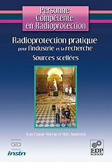 eBook (pdf) Radioprotection pratique pour l'industrie et la recherche de Marc Ammerich, Jean-Claude Moreau