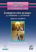 E-Book (pdf) Radioprotection pratique pour l'industrie et la recherche von Marc Ammerich, Jean-Claude Moreau