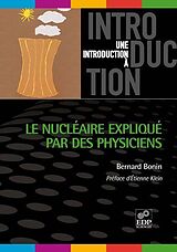 eBook (pdf) Le nucléaire expliqué par des physiciens de Bernard Bonin