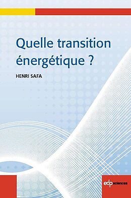 eBook (pdf) Quelle transition énergétique ? de Henri Safa