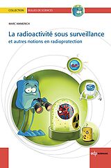E-Book (pdf) La radioactivité sous surveillance von Marc Ammerich