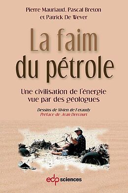 eBook (pdf) La faim du pétrole de Pierre Mauriaud, Pascal Breton, Patrick de Wever