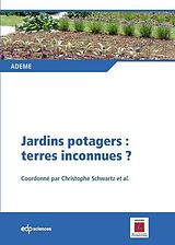 E-Book (pdf) Jardins potagers : terres inconnues ? von Elodie-Denise Chenot, Christophe Schwartz