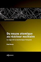 E-Book (pdf) Du noyau atomique au réacteur nucléaire von Paul Reuss