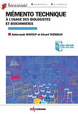 eBook (pdf) Mémento technique à l'usage des biologistes et biochimistes de Abderrazak Marouf, Gérard Tremblin