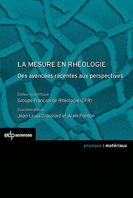 eBook (pdf) La mesure en rhéologie de Alain Ponton, Jean-Louis Grossiord