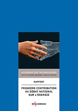 E-Book (pdf) Première contribution au débat national sur l'énergie von Académie des Technologies