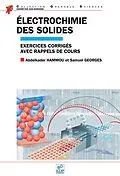 E-Book (pdf) Electrochimie des solides von Abdelkader Hammou, Samuel Georges