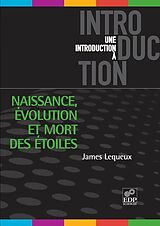 E-Book (pdf) Naissance, évolution et mort des étoiles von James Lequeux