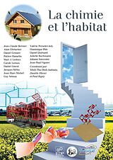 E-Book (pdf) La chimie et l'habitat von Jean-Claude Bernier, Alain Ehrlacher, Daniel Gronier