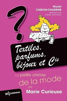 E-Book (pdf) Textiles, parfums, bijoux et Cie von Muriel Chiron-Charrier
