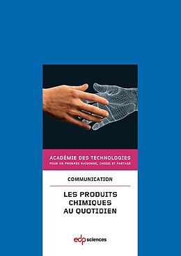 E-Book (pdf) Les produits chimiques au quotidien von Académie des Technologies