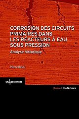 E-Book (pdf) Corrosion des circuits primaires dans les réacteurs à eau sous pression von Pierre Beslu