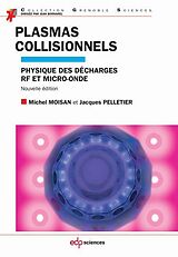 eBook (pdf) Plasmas collisionnels de Michel Moisan, Jacques Pelletier