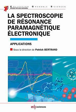 eBook (pdf) La spectroscopie de résonance paramagnétique électronique de Patrick Bertrand