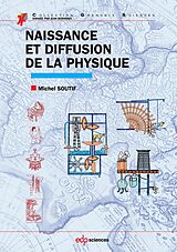 eBook (pdf) Naissance et diffusion de la physique de Michel Soutif