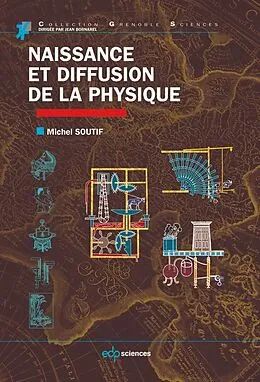 PDF Naissance et diffusion de la physique von Michel Soutif