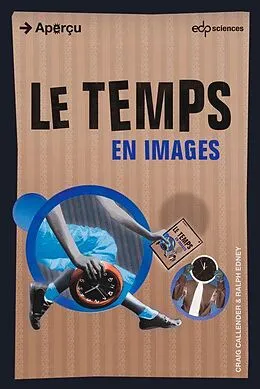 E-Book (pdf) Le temps en images von Craig Callender, Ralph Edney