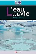 E-Book (pdf) L'eau de la vie von Patrick de Wever