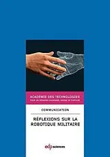 PDF Réflexions sur la robotique militaire von Académie des Technologies