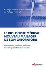 eBook (pdf) Le biologiste médical, nouveau manager de son laboratoire de Philippe Taboulet
