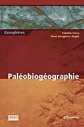 E-Book (pdf) Paléobiogéographie von Fabrizio Cecca, René Zaragüeta i Bagils