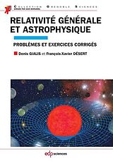 eBook (pdf) Relativité générale et astrophysique de Denis Gialis, François-Xavier Désert