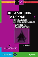 E-Book (pdf) De la solution à l'oxyde von Jean-Pierre Jolivet
