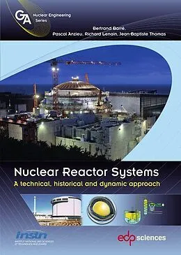 E-Book (pdf) Nuclear Reactor Systems von Bertrand Barré, Pascal Anzieu, Richarch Lenain