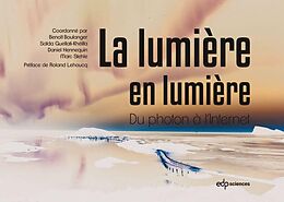 E-Book (pdf) La lumière en lumière von Benoît Boulanger, Saïda Guellati-Khélifa, Daniel Hennequin