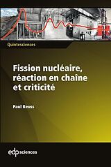 eBook (pdf) Fission nucléaire, réaction en chaîne et criticité de Paul Reuss