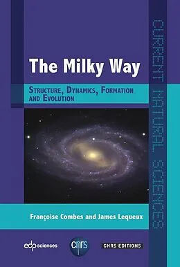 E-Book (pdf) The Milky Way von Françoise Combes, James Lequeux, Michèle Leduc